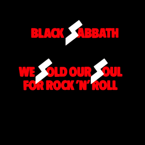 We Sold Our Soul for Rock N Roll
