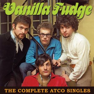 Vanilla Fudge Atco Singles