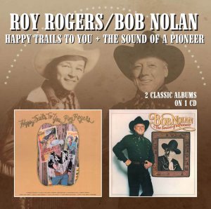 Roy Rogers - Bob Nolan
