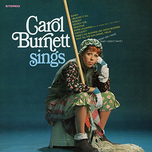 I’m So Glad We Had This Time Together: Real Gone Reissues Carol Burnett ...