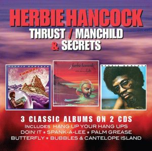 Doin' It: Cherry Red Reissues, Expands Three Fusion Classics From Herbie Hancock