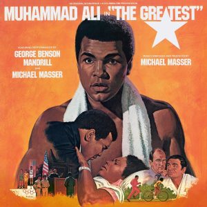 CONTEST EXTENDED! ENTER NOW to WIN Muhammad Ali's "The Greatest" Featuring George Benson, Michael Masser